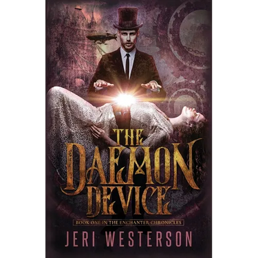 The Daemon Device: Book One of the Enchanter Chronicles