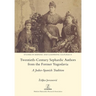 Twentieth-Century Sephardic Authors from the Former Yugoslavia: A Judeo-Spanish Tradition