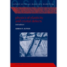 Physics of Elasticity and Crystal Defects: 2nd Edition