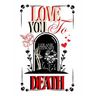 Love you to Death: ghost stories for Valentine's Day