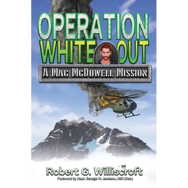 Operation White Out: A Mac McDowell Mission