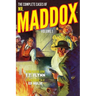 The Complete Cases of Mr. Maddox, Volume 1