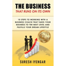 The Business That Runs on Its Own: 10 Steps to Working With a Business Coach That Takes Your Business to The Next Level and Fulfills Your Dream Lifest