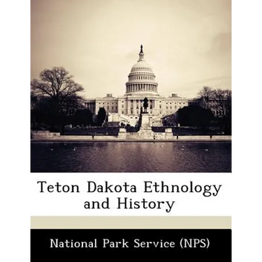 Teton Dakota Ethnology and History