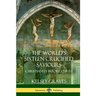 The World's Sixteen Crucified Saviours: Christianity Before Christ