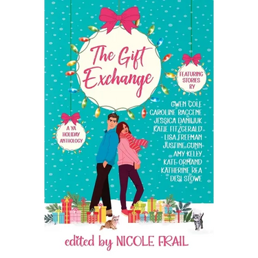The Gift Exchange: A Young Adult Holiday Anthology