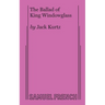 The Ballad of King Windowglass