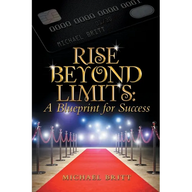 Rise Beyond Limits: A Blueprint for Success