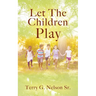 Let The Children Play