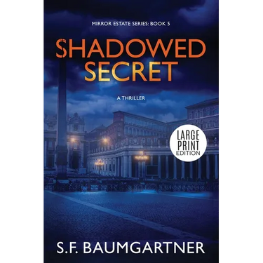 Shadowed Secret: A Thriller (Large Print)