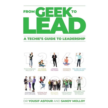 From Geek to Lead: A Techie's Guide to Leadership