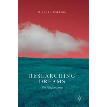 Researching Dreams: The Fundamentals