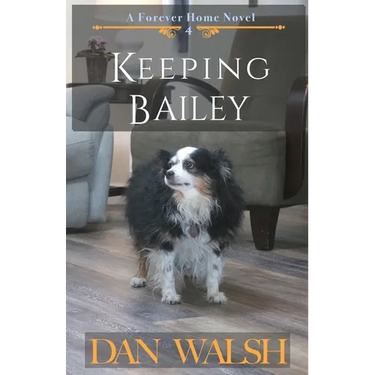 Keeping Bailey