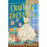 Crafting Deception: A Gasper's Cove Cozy Mystery, Book 2