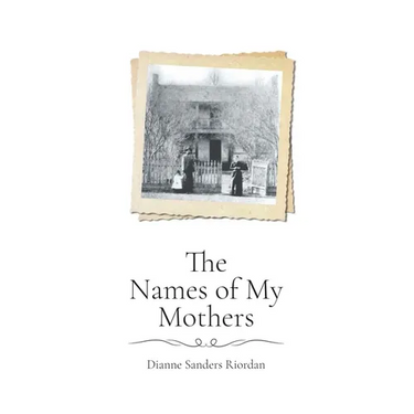 The Names of My Mothers