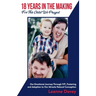 18 Years In The Making For This Child We Prayed: Our Emotional Journey Through IVF, Fostering and Adoption to Our Miracle Natural Conception