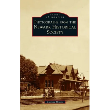 Photographs from the Newark Historical Society