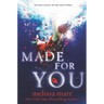 Made for You