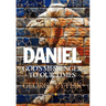 Daniel: God's Messenger to Our Times