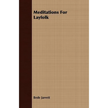 Meditations For Layfolk