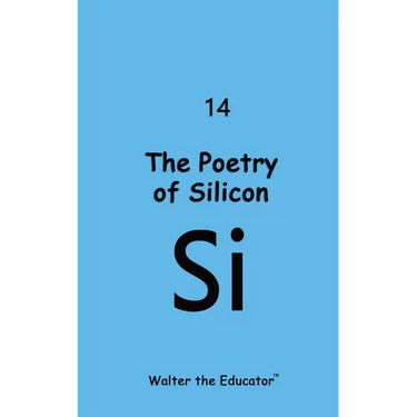 The Poetry of Silicon