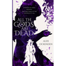 All The God's are Dead