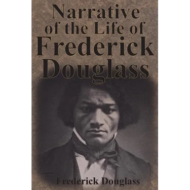 Narrative of the Life of Frederick Douglass