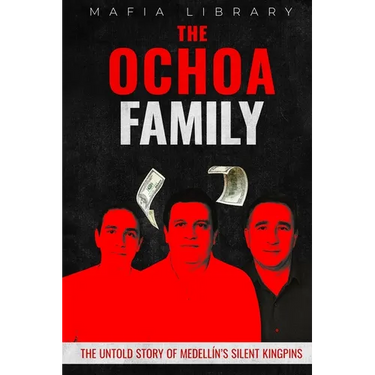 The Ochoa Family: The Untold Story of Medellín's Silent Kingpins
