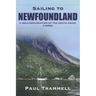 Sailing to Newfoundland: A Solo Exploration of the South Coast Fjords