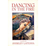 Dancing in the Fire