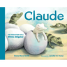 Claude: The True Story of a White Alligator