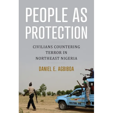 People as Protection: Civilians Countering Terror in Northeast Nigeria