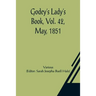 Godey's Lady's Book, Vol. 42, May, 1851