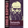 Dostoievsky: An Interpretation