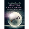 Introduction to Quantum Cryptography