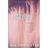 Maybe Never
