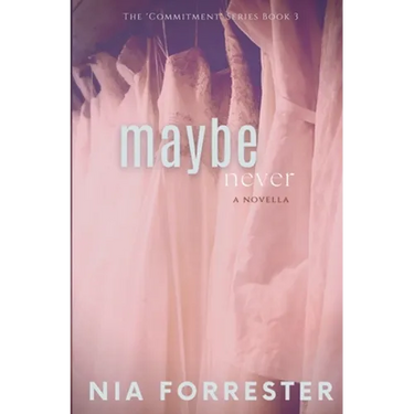 Maybe Never