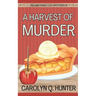 A Harvest of Murder