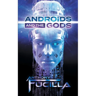 Androids and the Gods