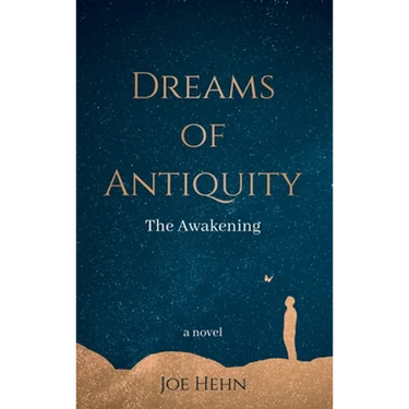 Dreams of Antiquity: The Awakening