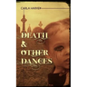 Death and Other Dances