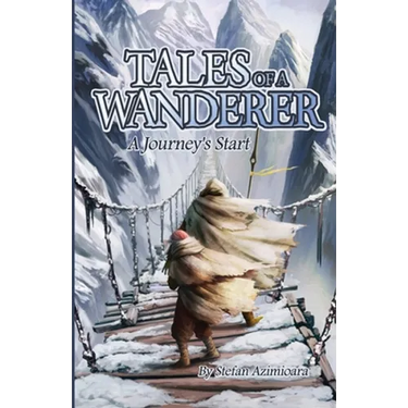 Tales of a Wanderer: A Journey's Start