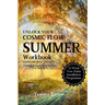 Cosmic Flow - SUMMER Workbook: Cultivate Your Dream. Change Your Habits