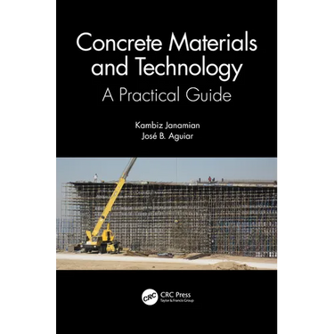 Concrete Materials and Technology: A Practical Guide