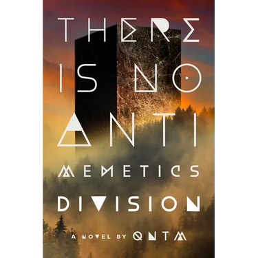 There Is No Antimemetics Division