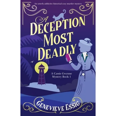 A Deception Most Deadly: An utterly addictive historical cozy murder mystery