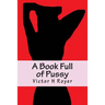 A Book Full of Pussy