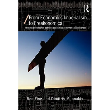 From Economics Imperialism to Freakonomics: The Shifting Boundaries between Economics and other Social Sciences