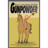 Gunpowder, Tales of a Wise-Cracking Cow Pony