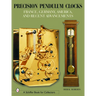 Precision Pendulum Clocks: France, Germany, America, and Recent Advancements
